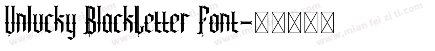 Unlucky BlackLetter Font字体转换